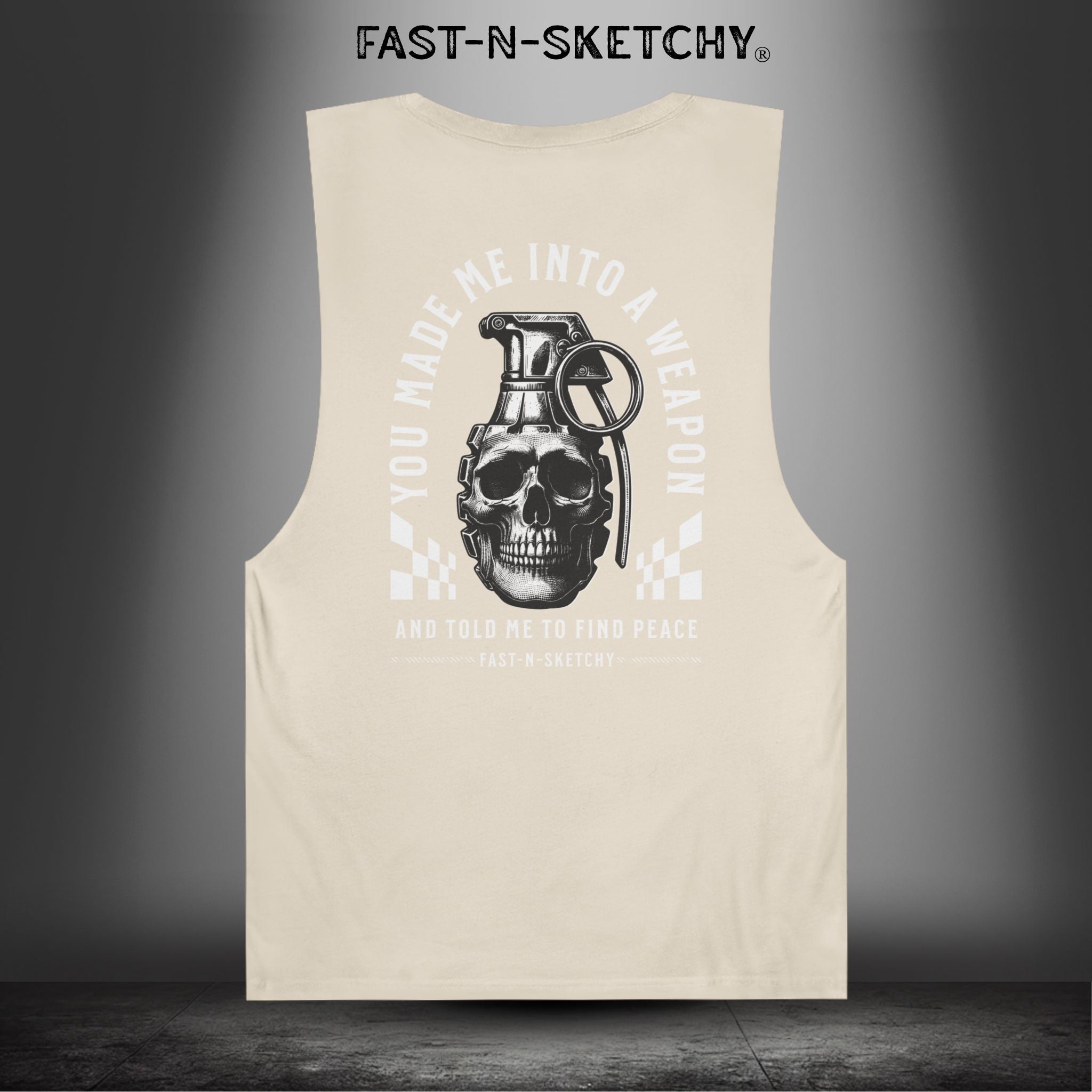 YOU MADE ME INTO A WEAPON & TOLD ME TO FIND PEACE - Muscle Tank Top