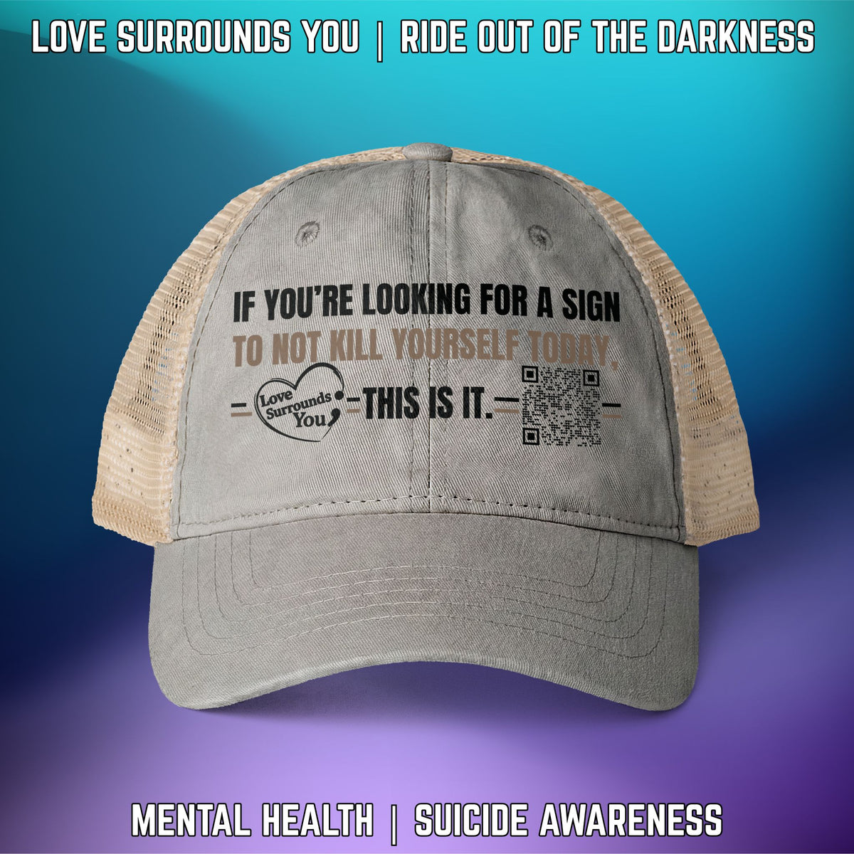 If You're Looking for a Sign.... Suicide Awareness Women's Washed Mesh-Back Cap with High Ponytail Hole - LSY