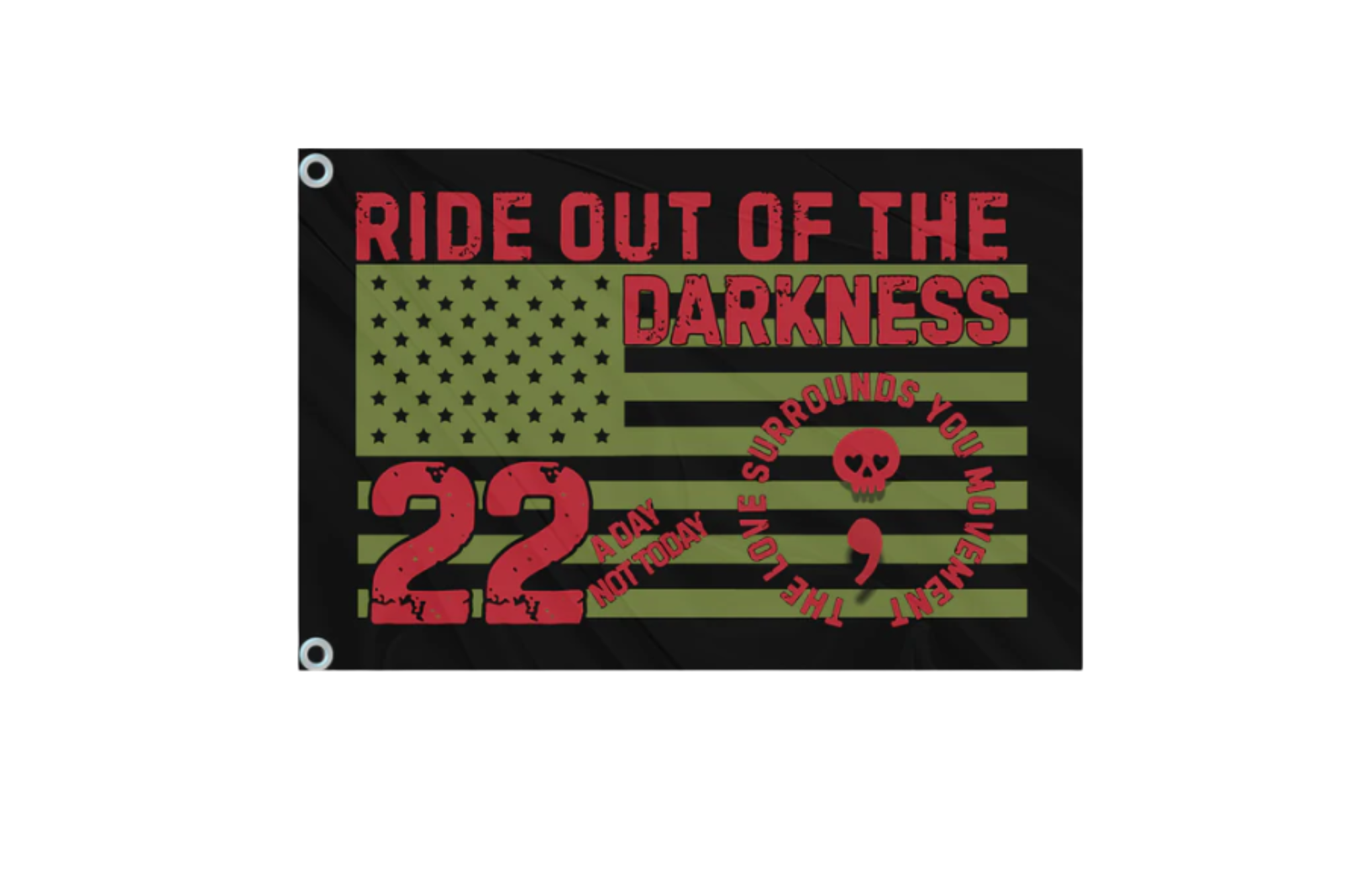 Ride Out of the Darkness 2ftx3ft Motorcycle/Car Flag - Pole NOT Included - Double-sided (Olive & Red 22 a Day) - LSY