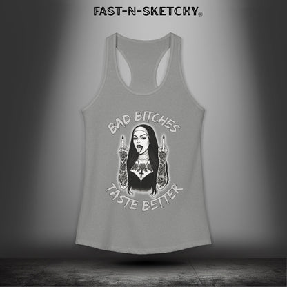 Bad Bitches Taste Better: FAST-N-SKETCHY - Racerback Tank Top