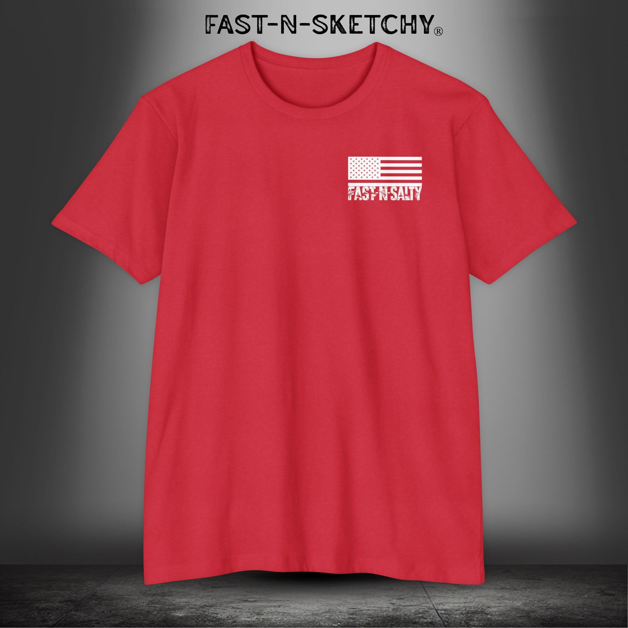 Fast-N-Salty Tee — Premium Fitted Patriotic T-Shirt