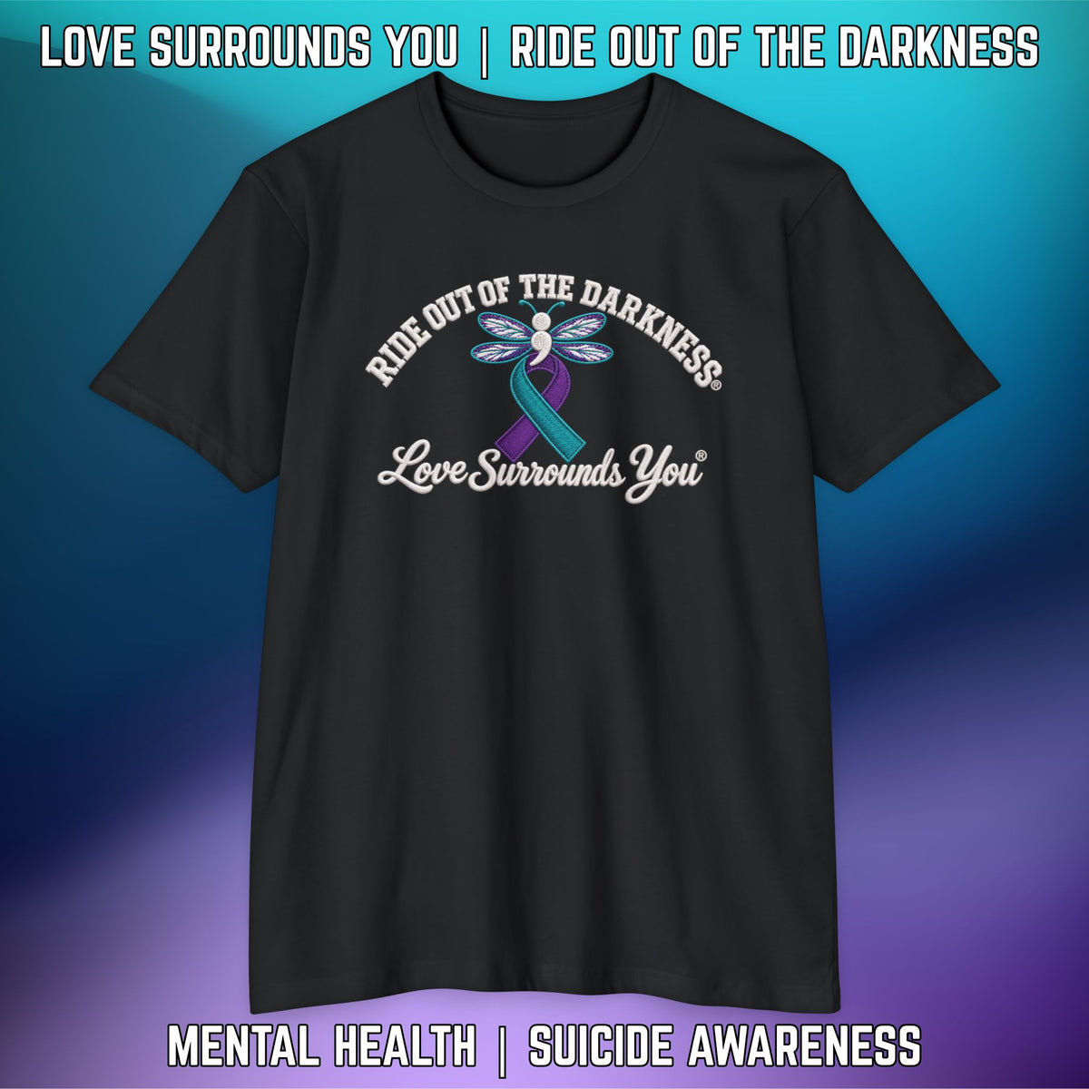 Ride Out of the Darkness Suicide Awareness T-Shirt — LSY