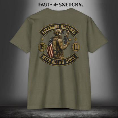 Arranging Meetings With Allah Since 09|11 Tactical Tee: Military Edition