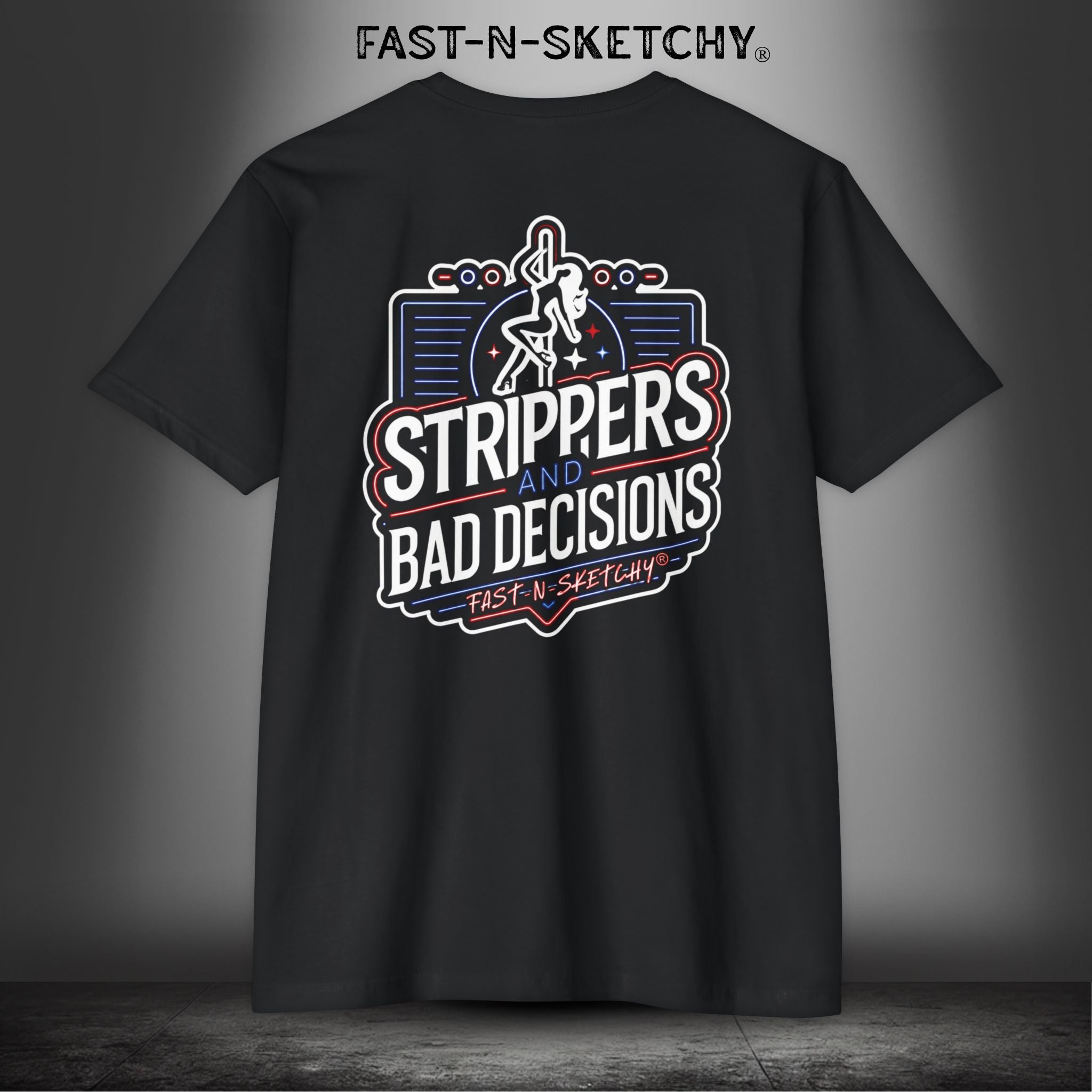 The Menace: Strippers & Bad Decisions Premium Fitted Tee
