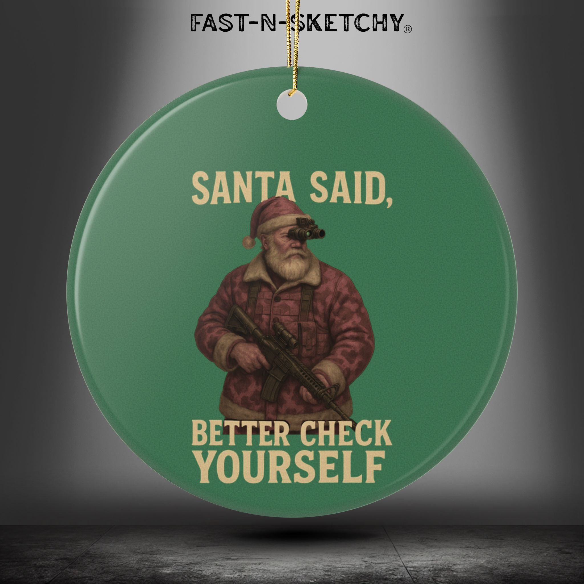Santa Said Better Check Yourself Ceramic Ornament