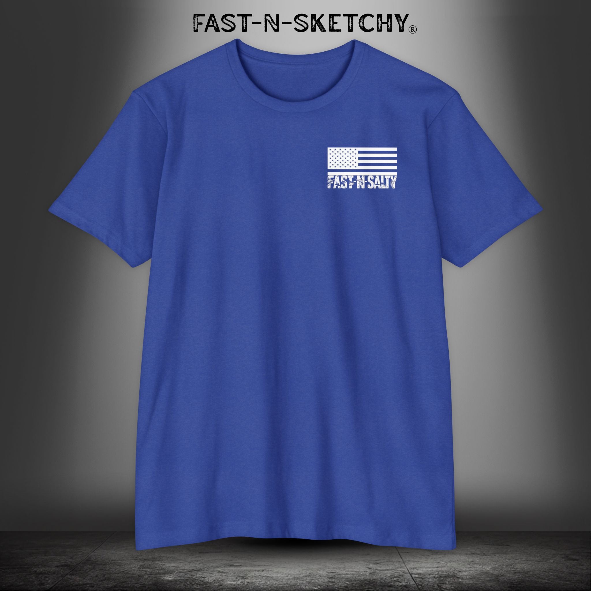 Fast-N-Salty Tee — Premium Fitted Patriotic T-Shirt
