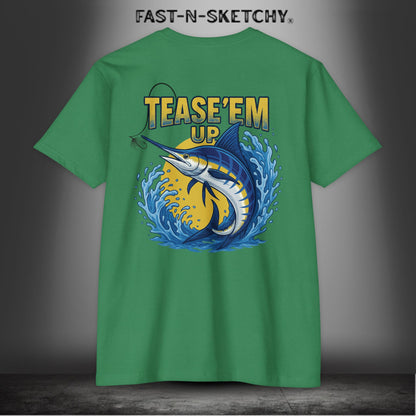 Tease 'Em Up: FAST-N-SALTY T-Shirt