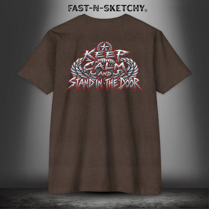 Paratrooper: Keep Calm & Stand in the Door - Military Edition Tee