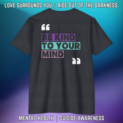 BE KIND TO YOUR MIND - T-Shirt Next Level 6210 - LSY