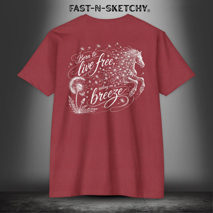 Dandelion: Born To Live Free, Riding on a Breeze - Rodeo Edition Premium Fitted Tee