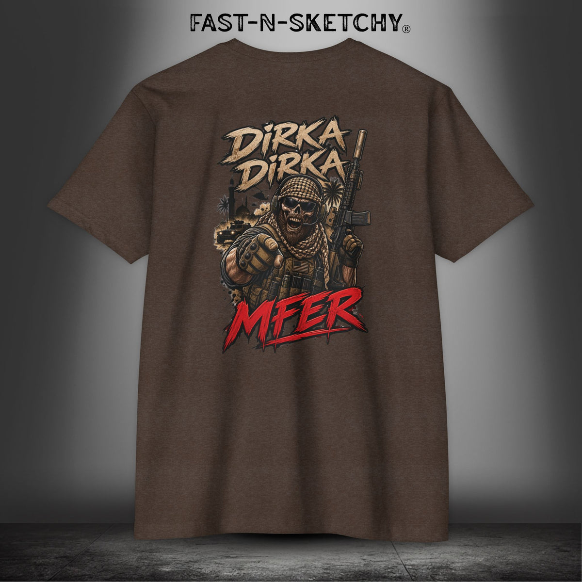 Dirka Dirka M'FER - Military Edition Tee