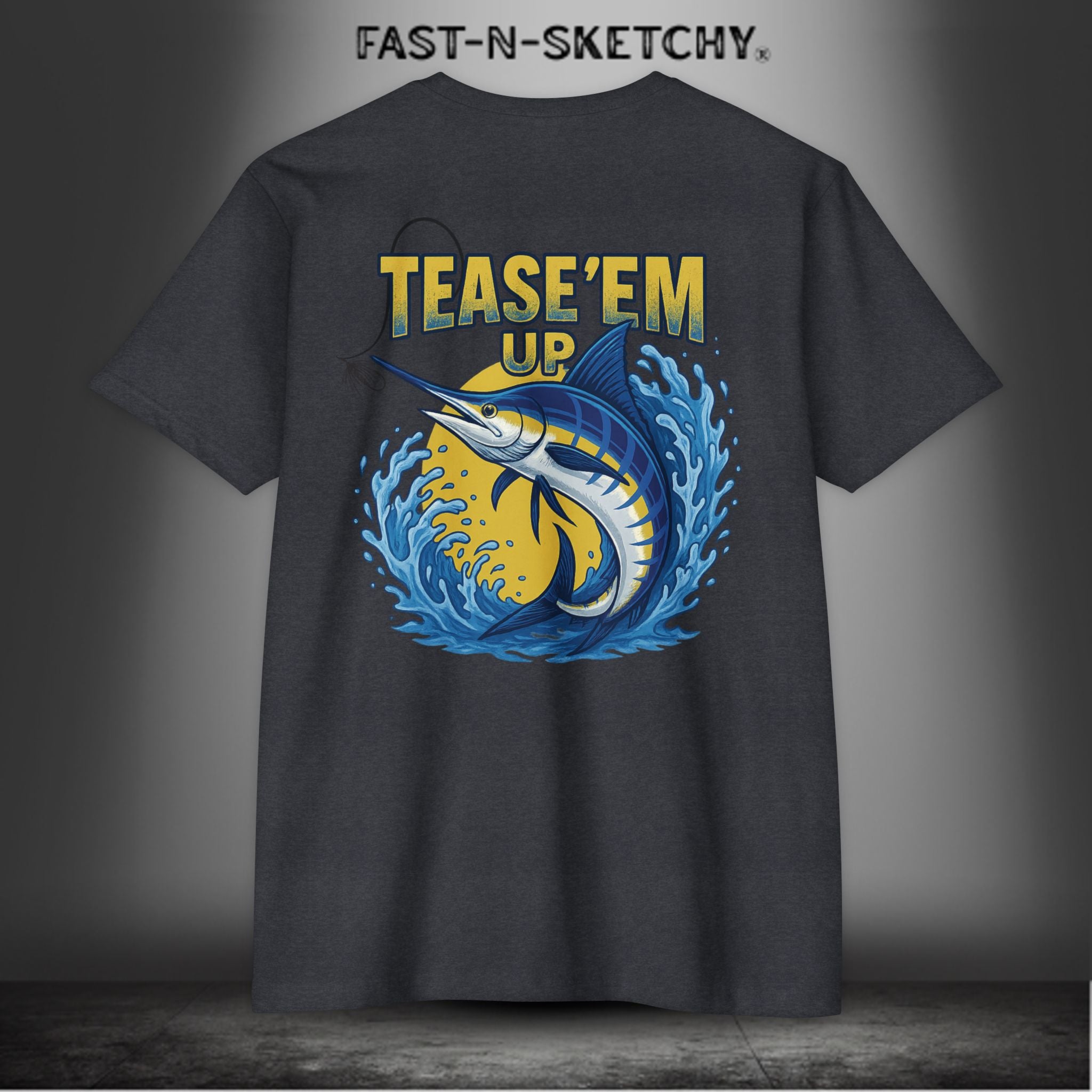 Tease 'Em Up: FAST-N-SALTY T-Shirt