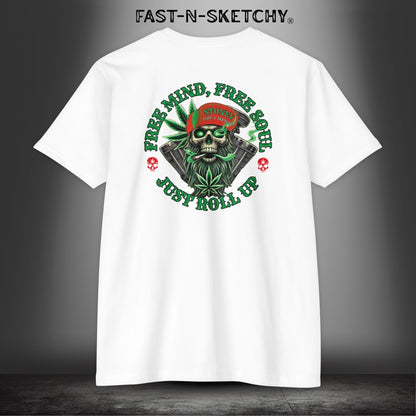 FREE MIND, FREE SOUL, JUST ROLL UP BY STONEY: T-shirt Next Level 6210
