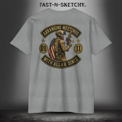 Arranging Meetings With Allah Since 09|11 Tactical Tee: Military Edition