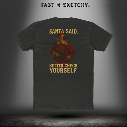 Santa Said, Better Check Yourself: Military Edition Relaxed Classic Tee