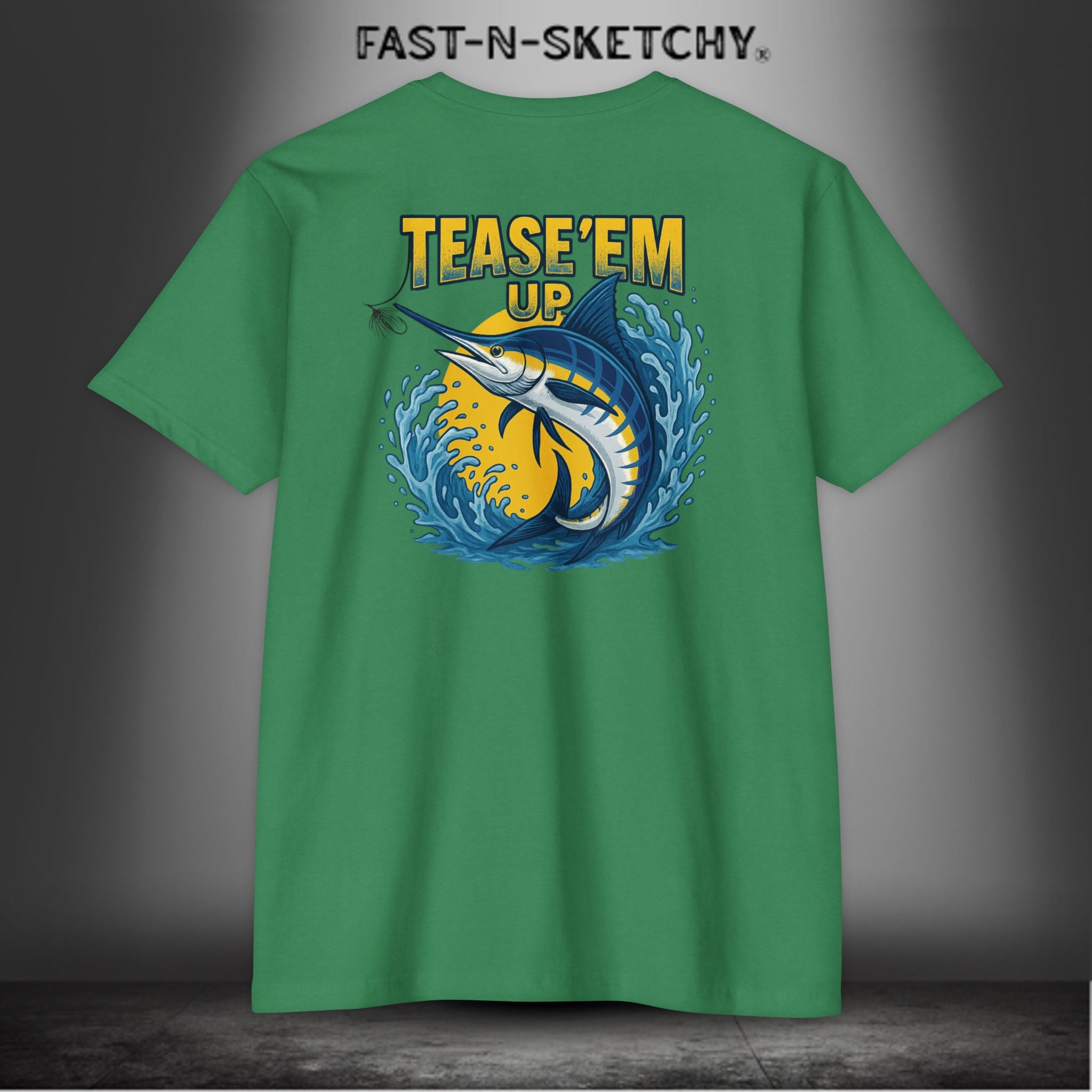 Tease 'Em Up: FAST-N-SALTY T-Shirt