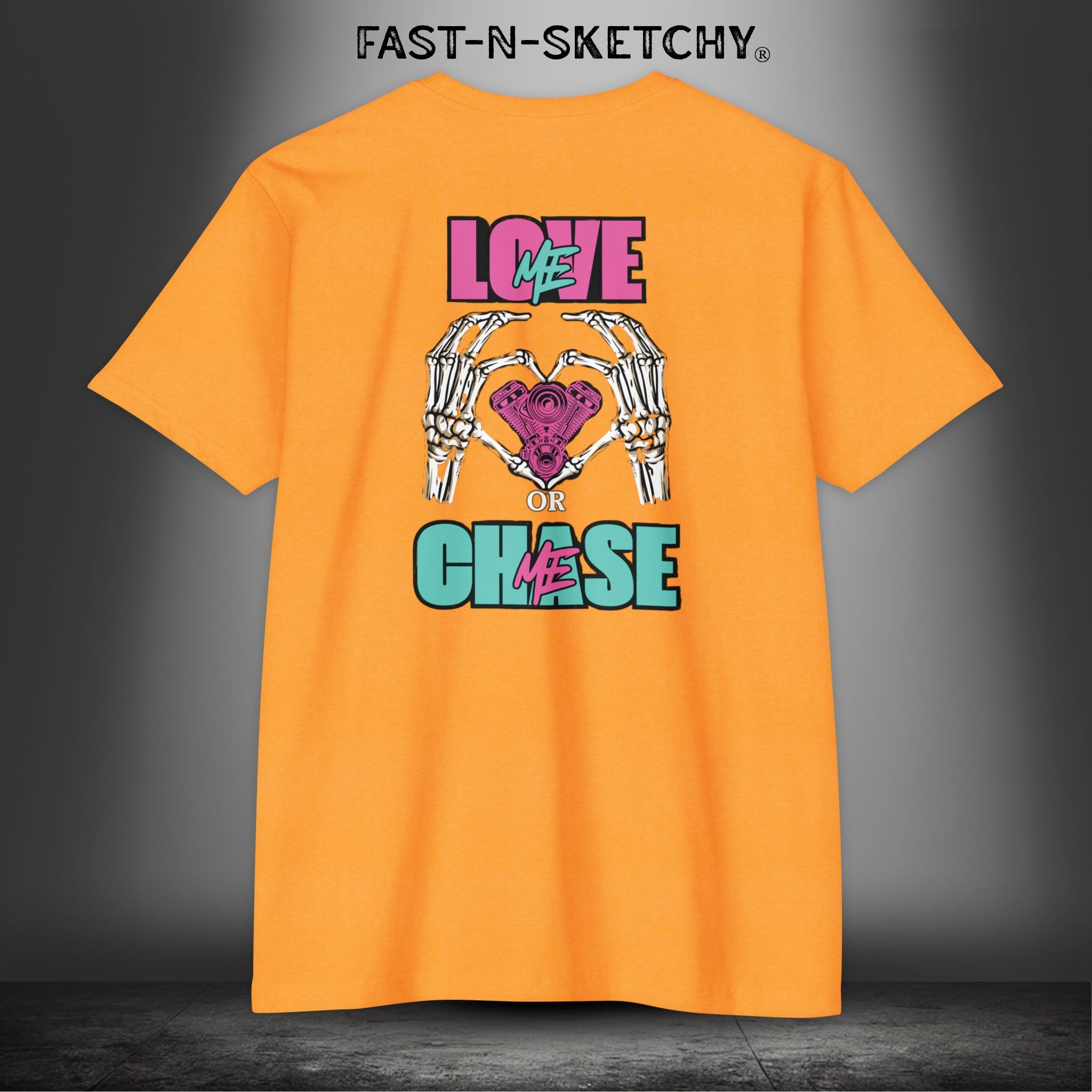 LOVE ME OR CHASE ME - FAST-N-SEXY: T-shirt Classic Fit Crewneck - Next Level 6210