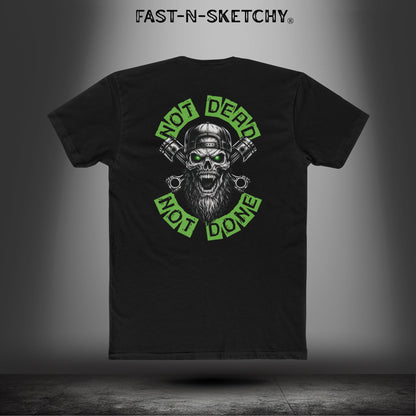Not Dead, Not Done: Biker Edition Relaxed Classic Tee