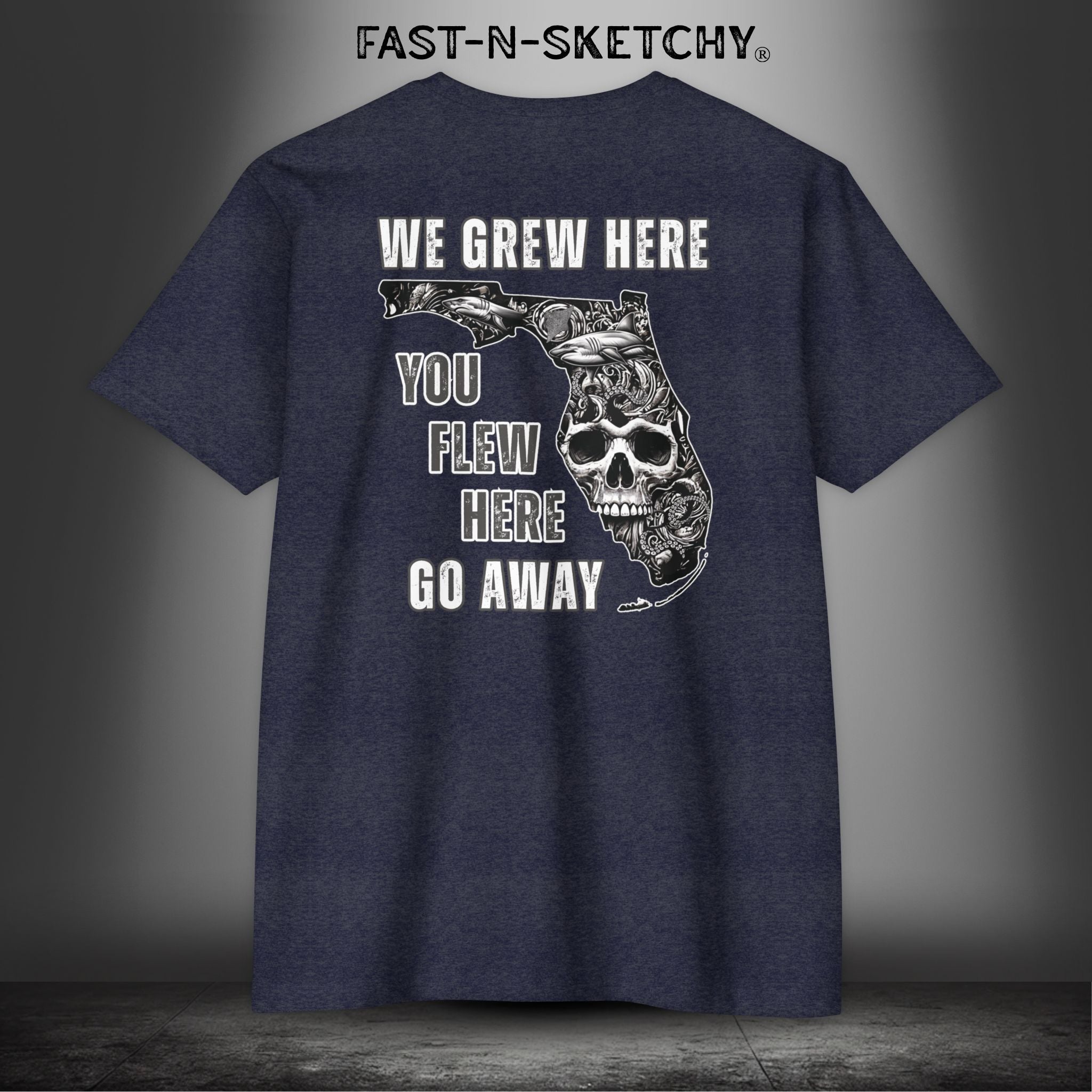 WE GREW HERE, YOU FLEW HERE, GO AWAY: (Dark Colors) T-Shirt