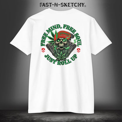 FREE MIND, FREE SOUL, JUST ROLL UP BY STONEY: T-shirt Next Level 6210