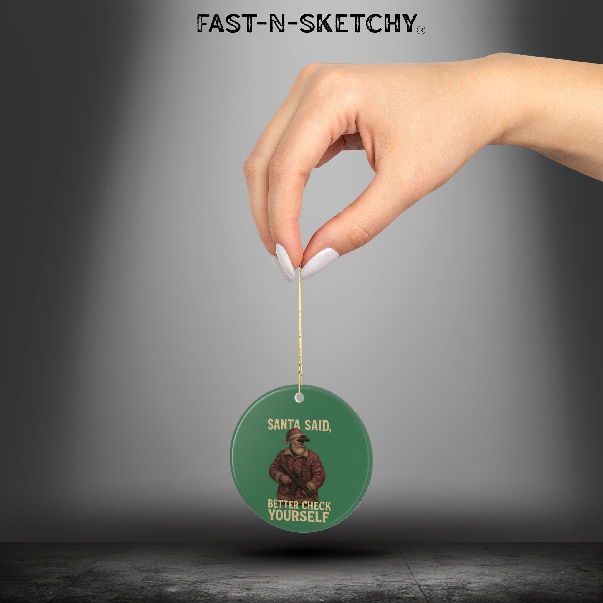 Santa Said Better Check Yourself Ceramic Ornament