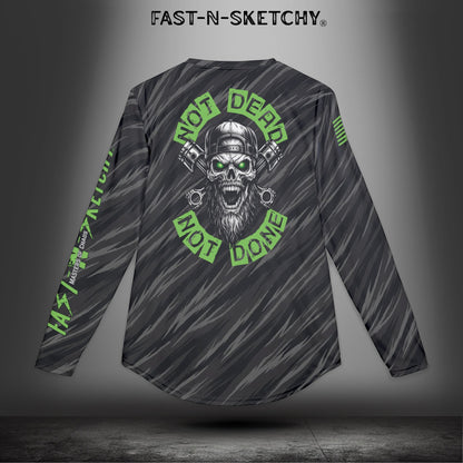Not Dead, Not Done: Biker Edition: Riding/Outdoor UV Protection Long Sleeve Shirt