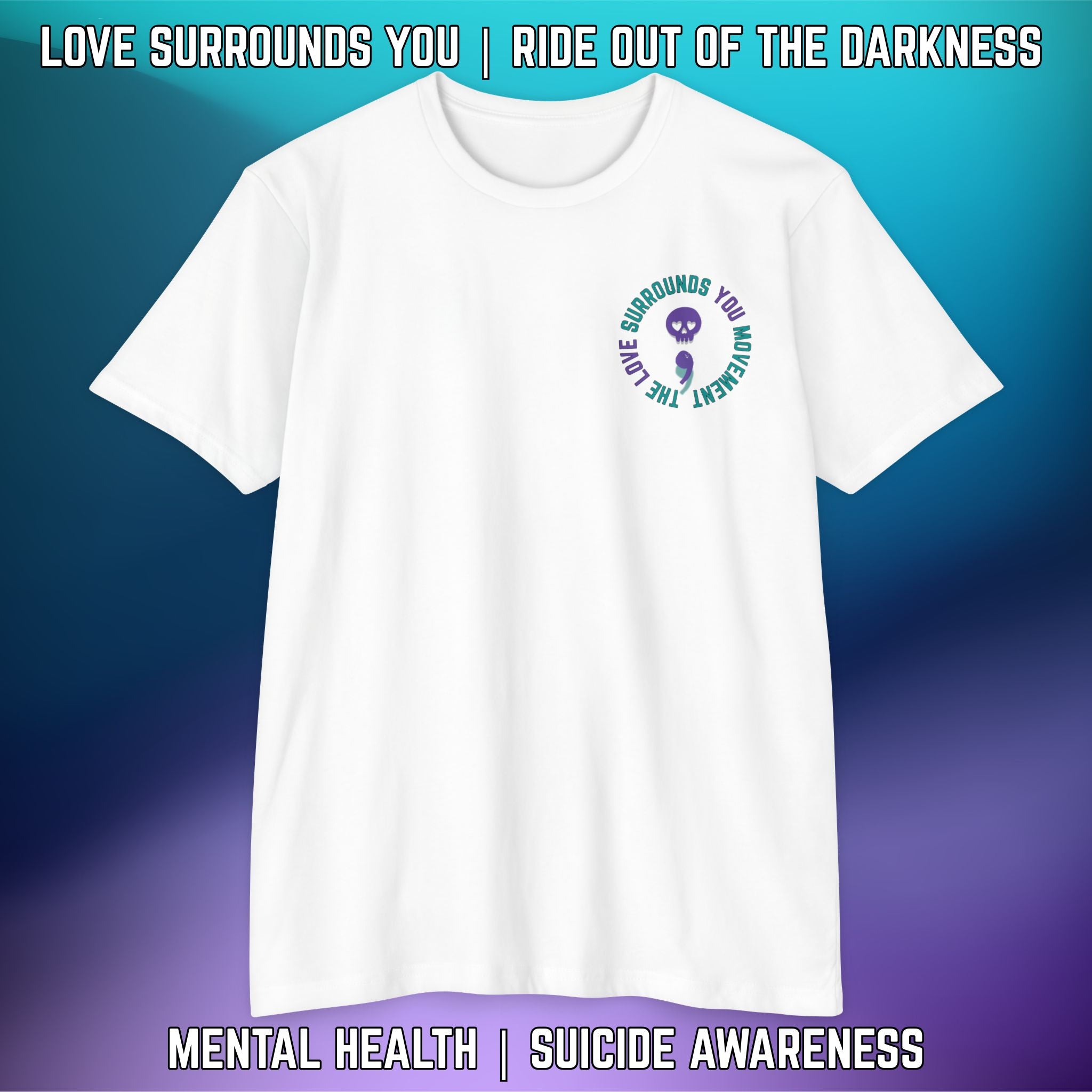 Ride the Storm, Chase the Light: Suicide Awareness T-Shirt - LSY