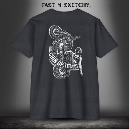 Chin Up, Tits Out: Biker Edition Premium Fitted Tee