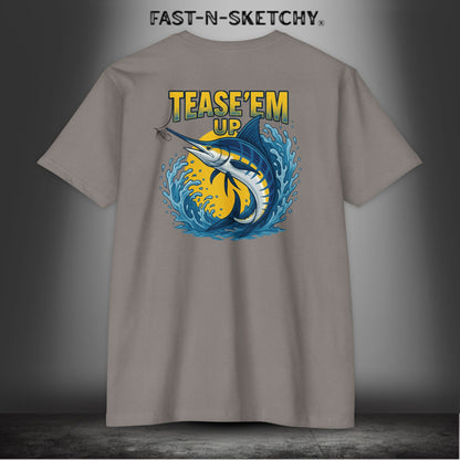 Tease 'Em Up: FAST-N-SALTY T-Shirt