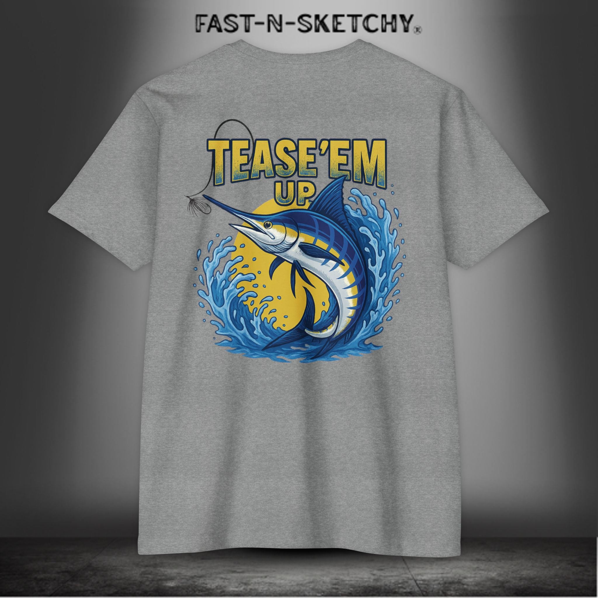 Tease 'Em Up: FAST-N-SALTY T-Shirt