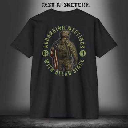 Arranging Meetings with Allah Since 9/11 - Military Edition: FAST-N-SKETCHY T-Shirt Next Level 6210