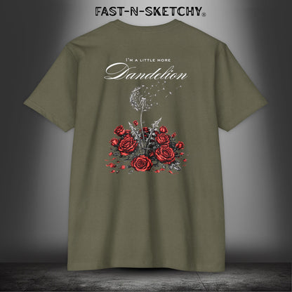 Dandelion: I'm a Little More Dandelion - Premium Fitted Tee