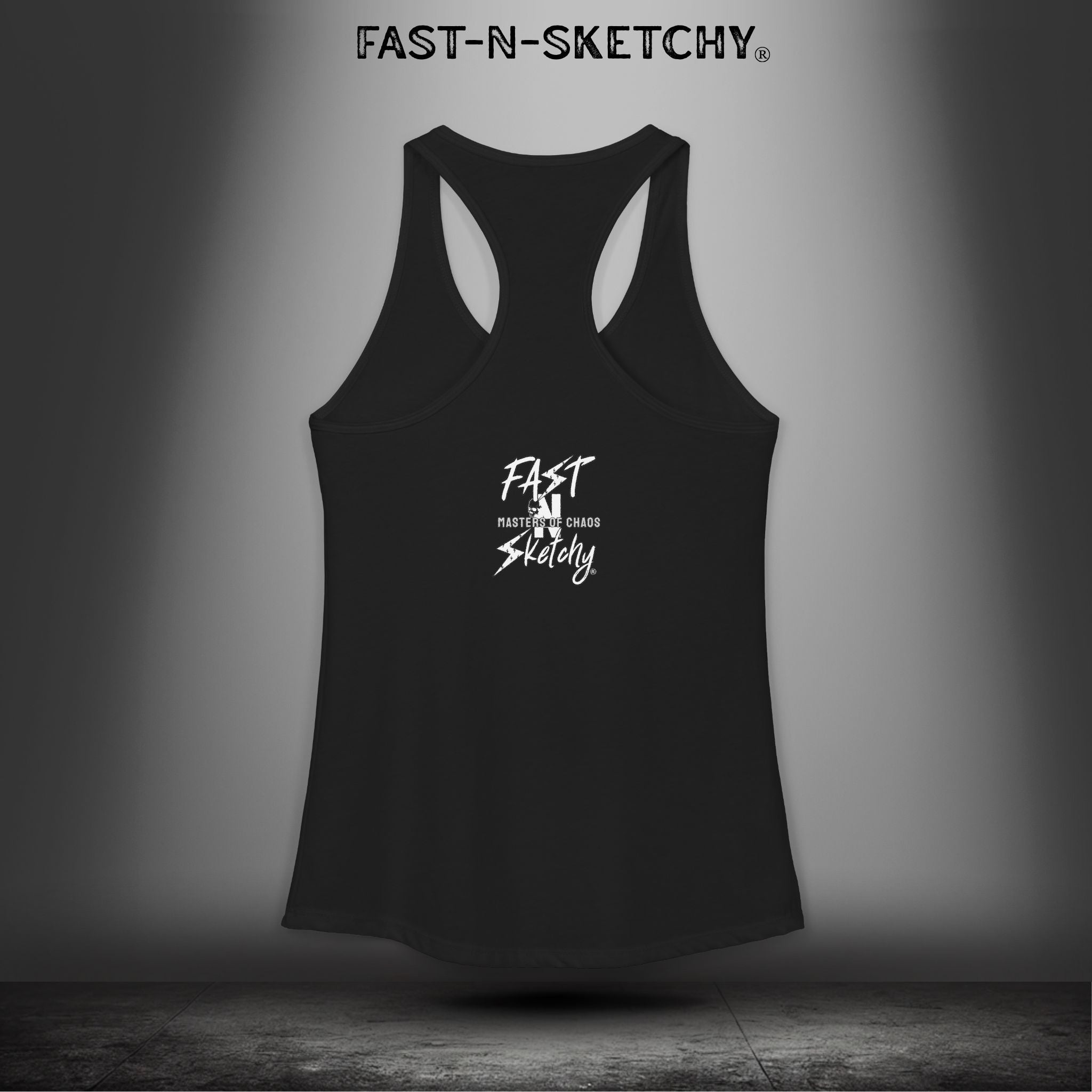 Bad Bitches Taste Better: FAST-N-SKETCHY - Racerback Tank Top