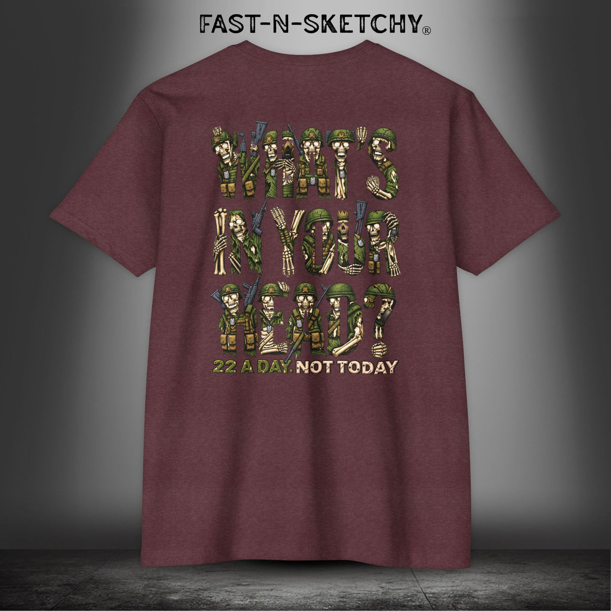 22 a Day, Not Today: Zombie T-Shirt by FAST-N-SKETCHY® - Heather Maroon
