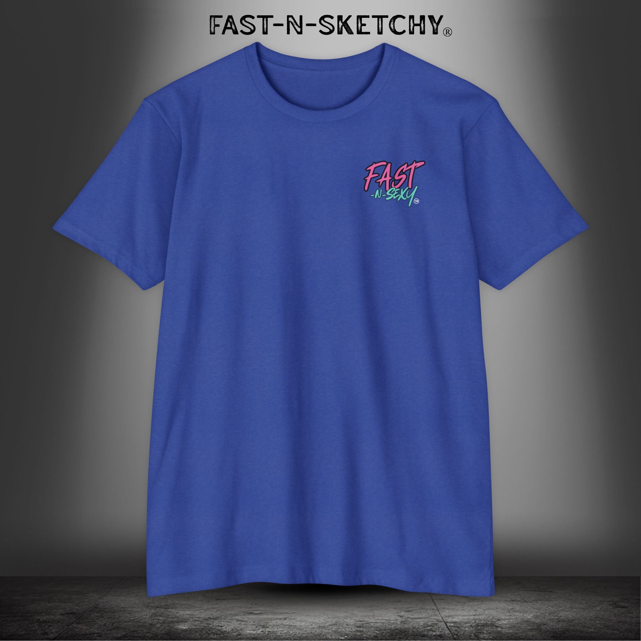 LOVE ME OR CHASE ME - FAST-N-SEXY: T-shirt Classic Fit Crewneck - Next Level 6210