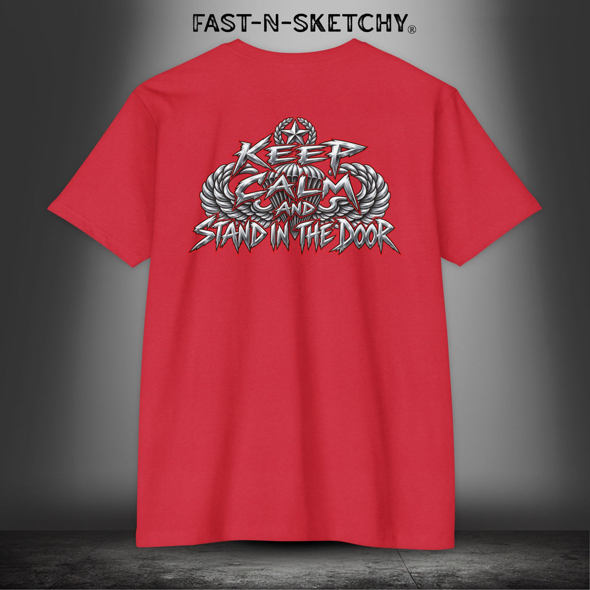Paratrooper: Keep Calm & Stand in the Door - Military Edition Tee