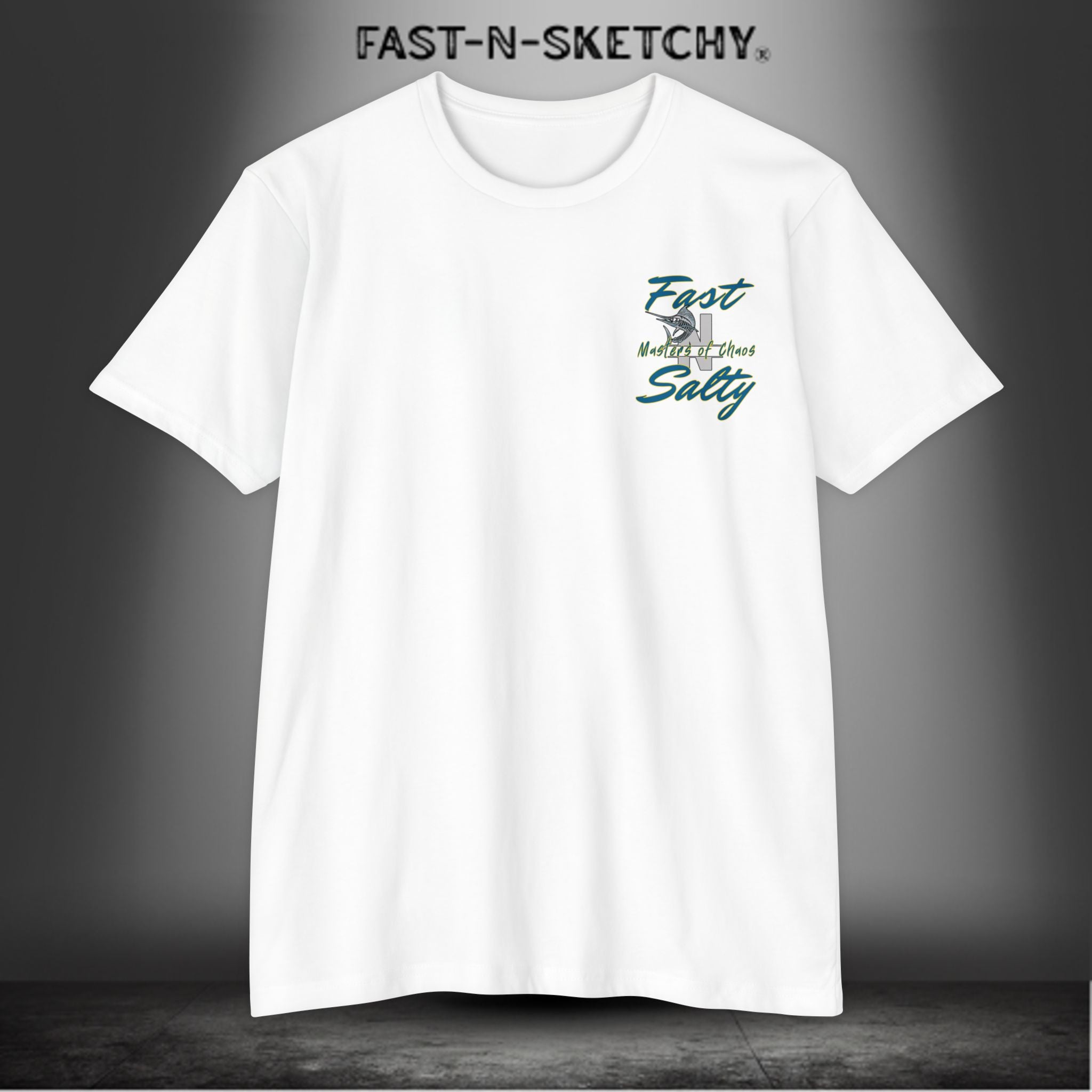 Tease 'Em Up: FAST-N-SALTY T-Shirt