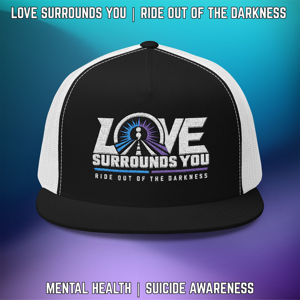 Love Surrounds You Trucker Hat — Mental Health & Suicide Awareness Cap - LSY