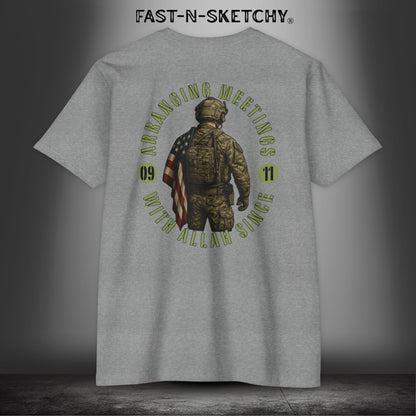 Arranging Meetings with Allah Since 9/11 - Military Edition: FAST-N-SKETCHY T-Shirt Next Level 6210