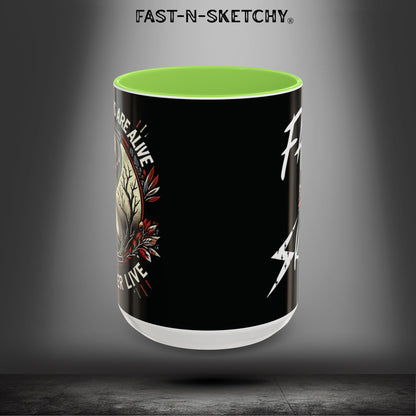 Mugs - MOST HUMANS ARE ALIVE BUT NEVER LIVE - FAST-N-SKETCHY®
