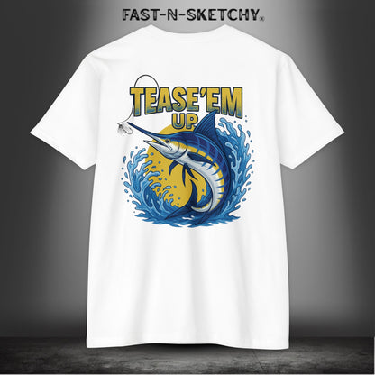 Tease 'Em Up: FAST-N-SALTY T-Shirt