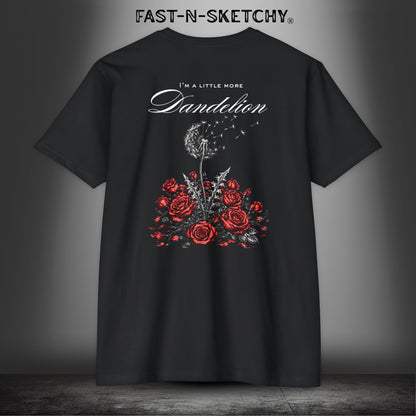Dandelion: I'm a Little More Dandelion - Premium Fitted Tee