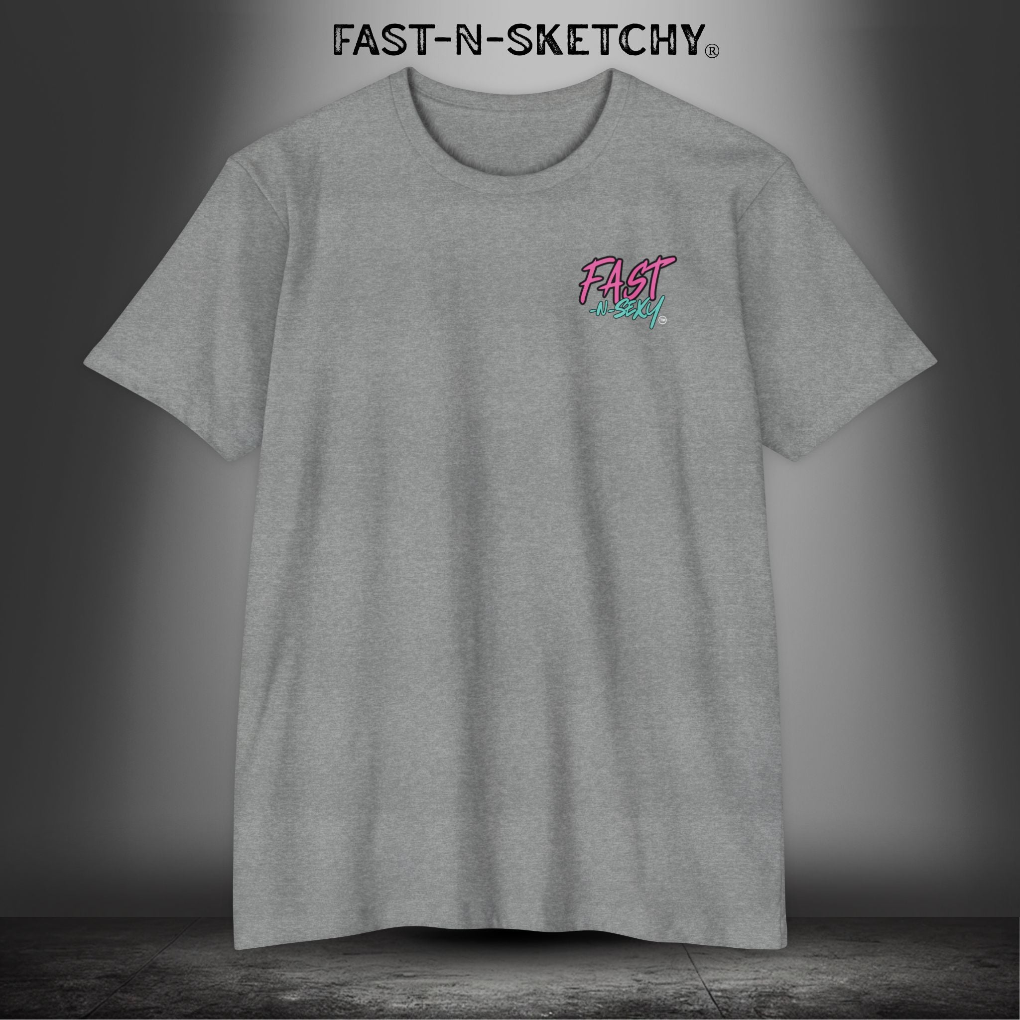 LOVE ME OR CHASE ME - FAST-N-SEXY: T-shirt Classic Fit Crewneck - Next Level 6210