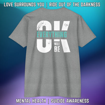 EVERYTHING WILL BE OK: T-Shirt Next Level 6210 - LSY