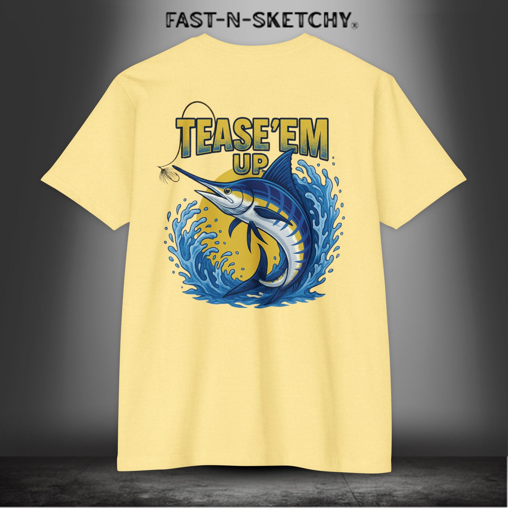 Tease 'Em Up: FAST-N-SALTY T-Shirt