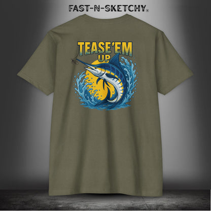 Tease 'Em Up: FAST-N-SALTY T-Shirt