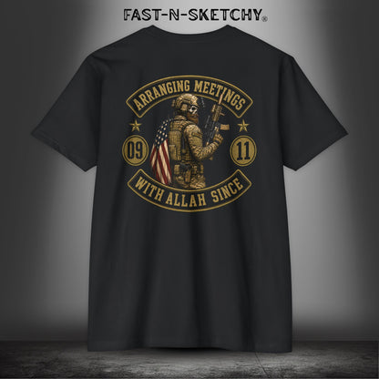 Arranging Meetings With Allah Since 09|11 Tactical Tee: Military Edition