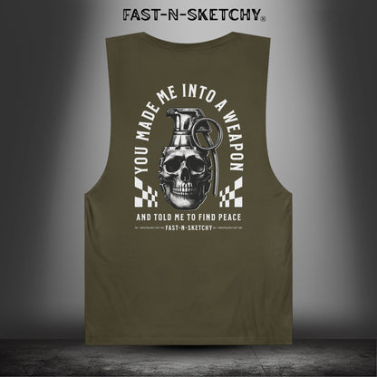 YOU MADE ME INTO A WEAPON & TOLD ME TO FIND PEACE - Muscle Tank Top