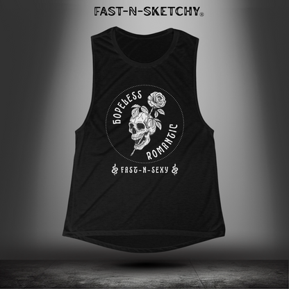 HOPELESS ROMANTIC FAST-N-SEXY™: Muscle Tank Top