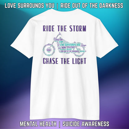 Ride the Storm, Chase the Light: Suicide Awareness T-Shirt - LSY